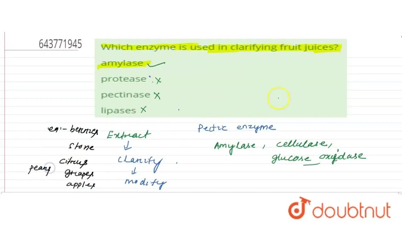 [Odia Solution] Which enzyme is used in clarifying fruit juices?