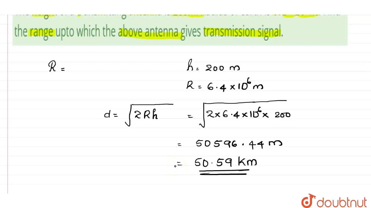 [Malayalam] The height of a transmitting antenna is 200m. Radius of ea