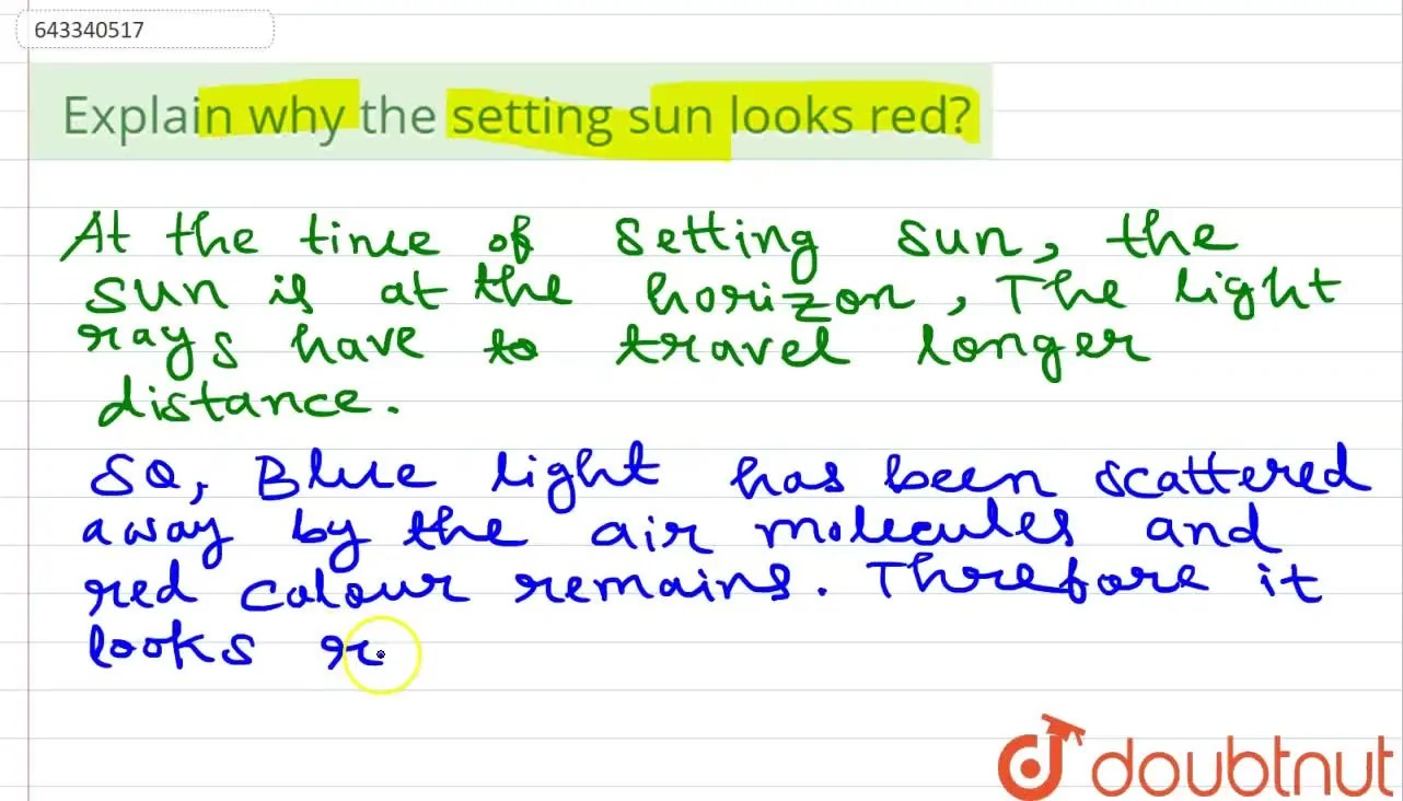 [Assamese] Explain why the setting sun looks red?