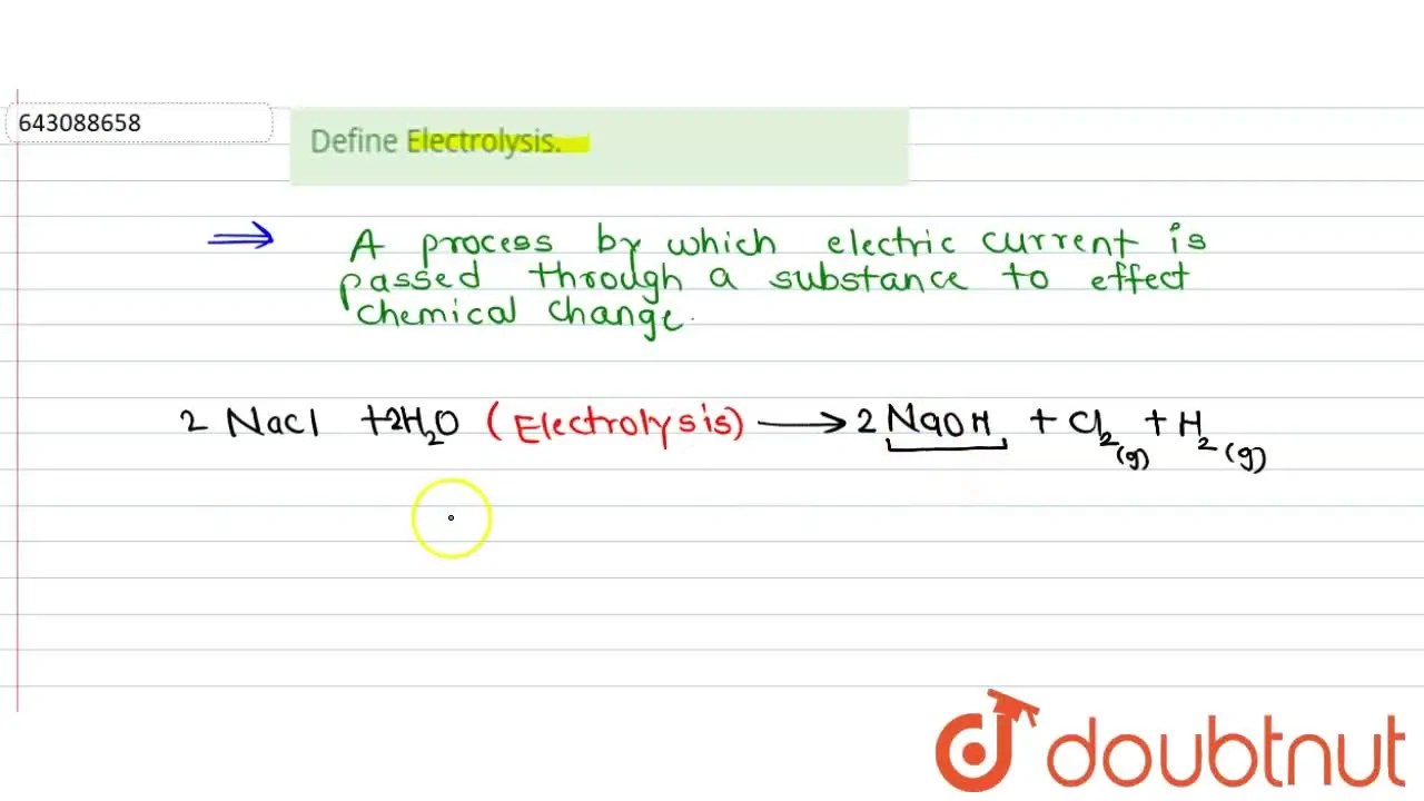[Marathi] Define Electrolysis.