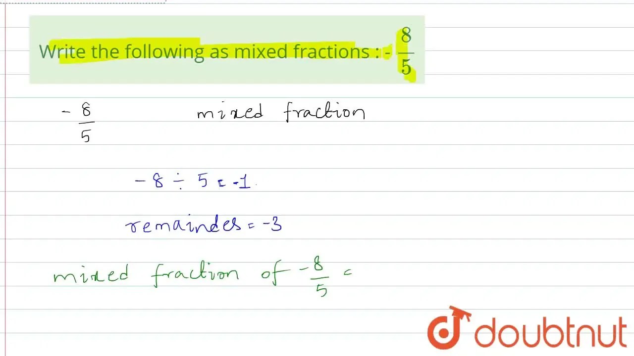 [Telugu] Write the following as mixed fractions 8/5
