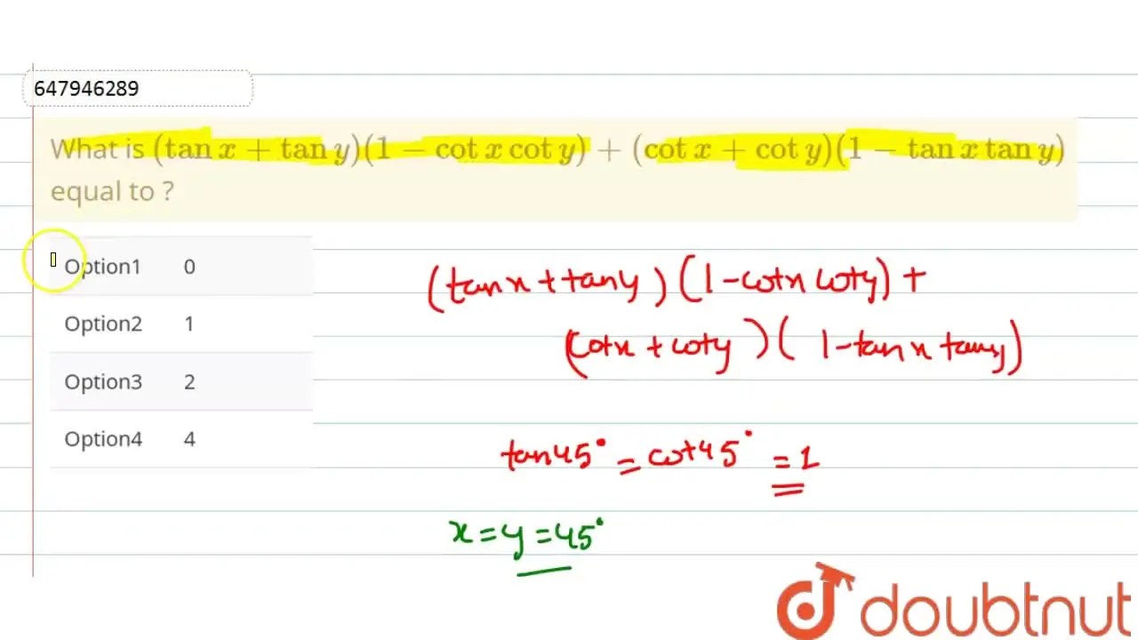 What is ( tan x + tan y ) ( 1 cot x cot y ) + ( cot x + cot y ) ( 1