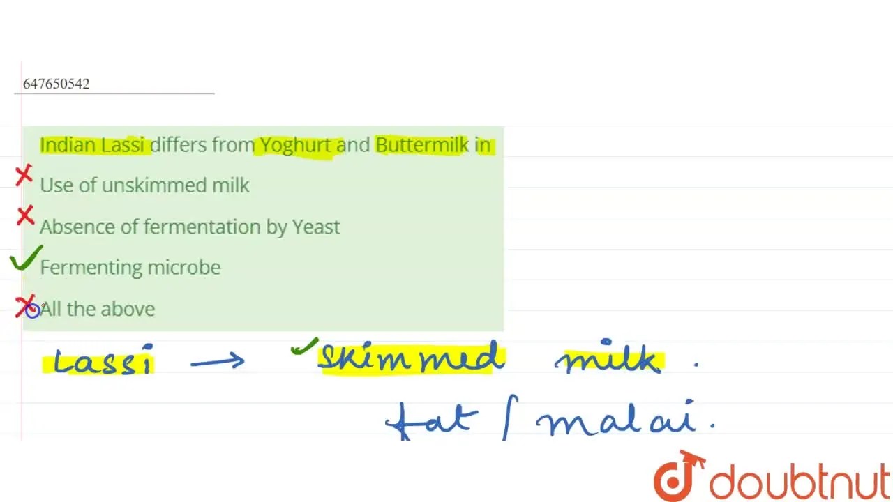 [Bengali Solution] Indian Lassi differs from Yoghurt and Buttermilk in