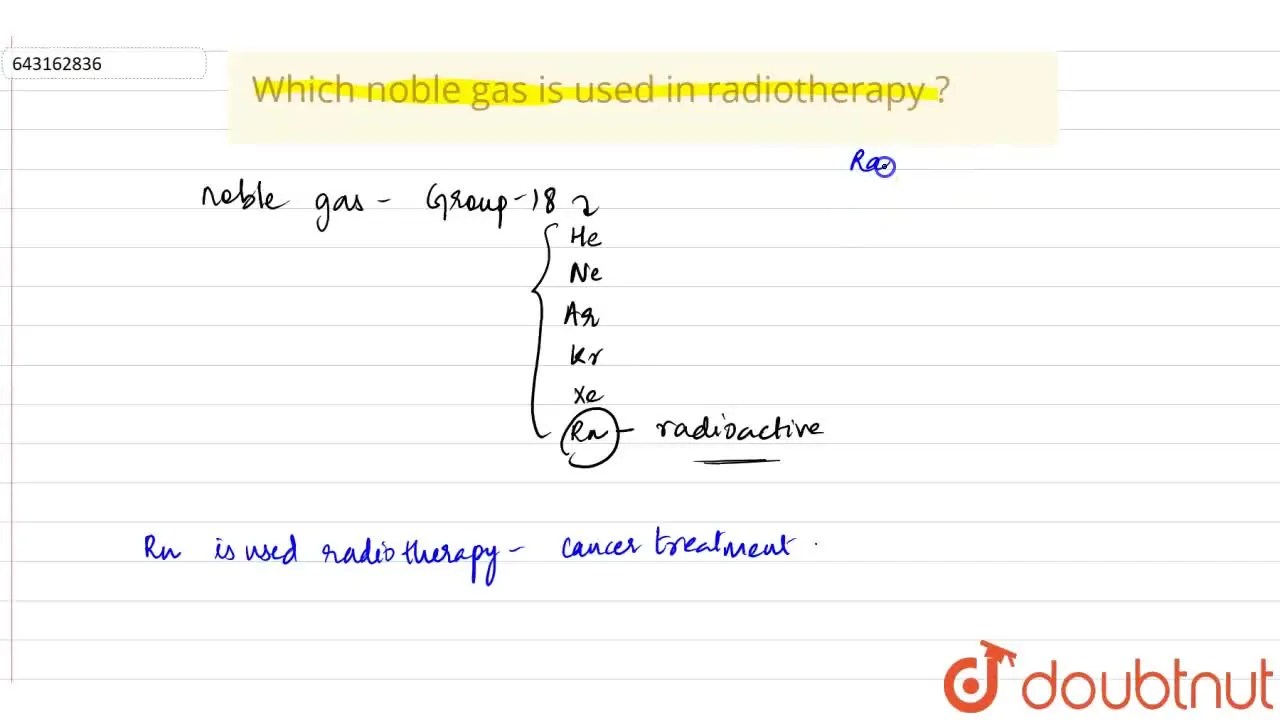 [Odia] Which noble gas is used in radiotherapy