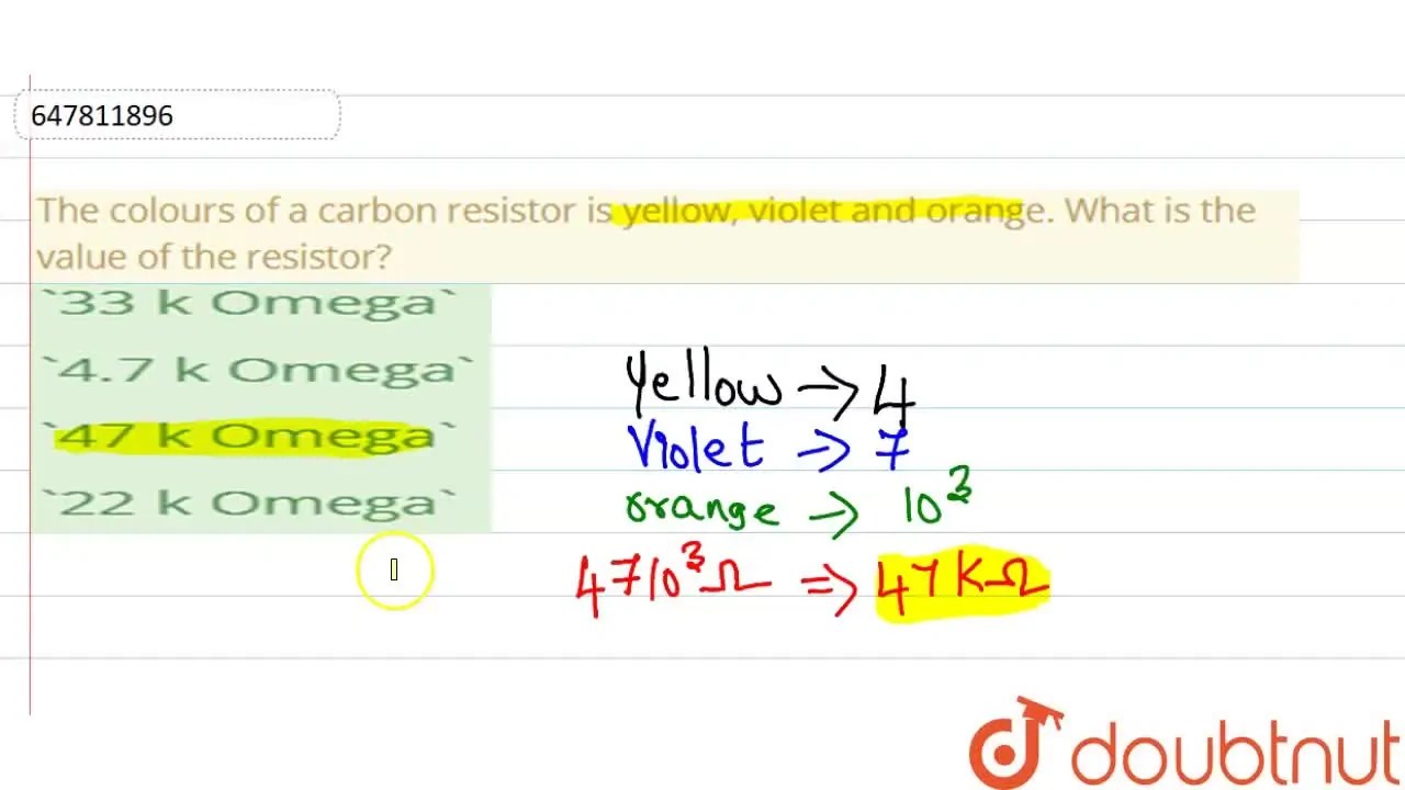 [Tamil] The colours of a carbon resistor is yellow, violet and orange.