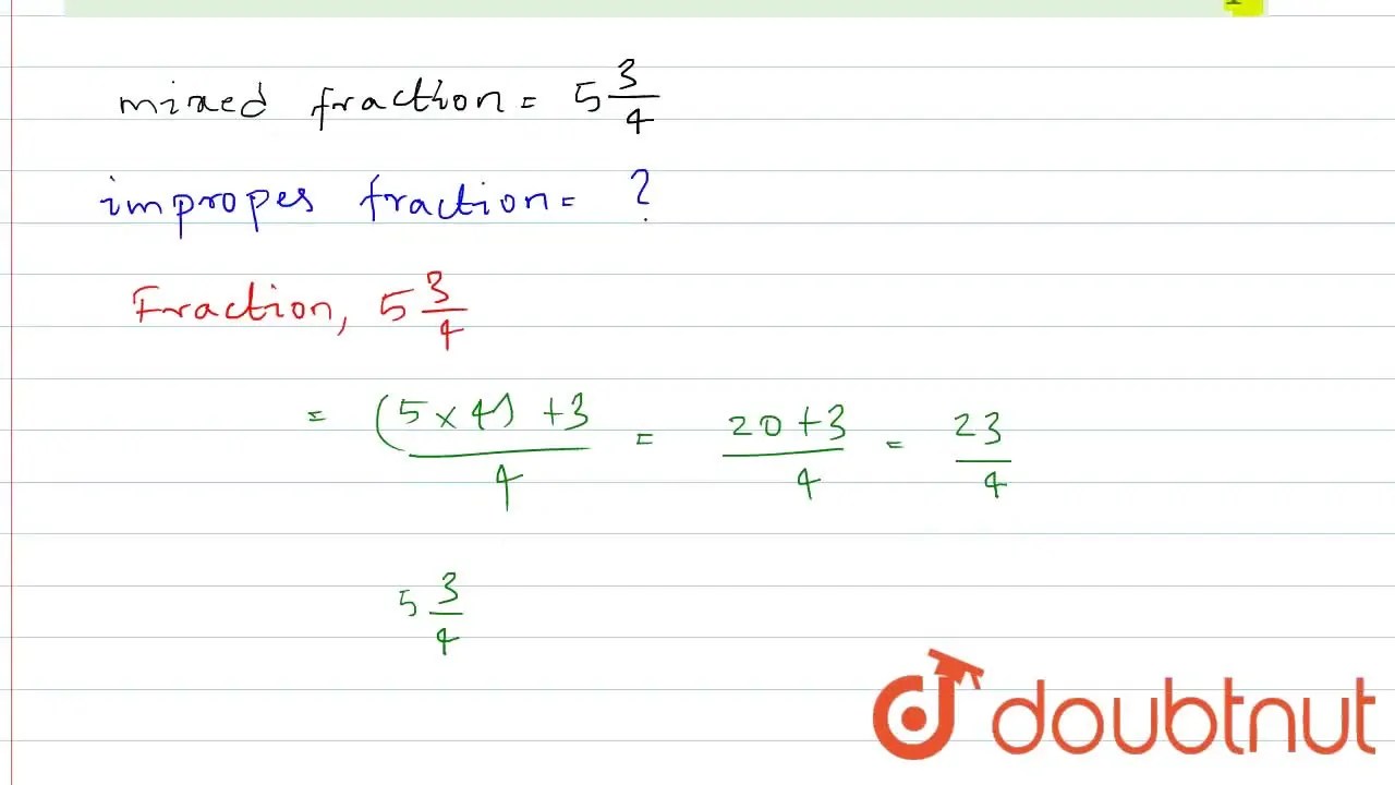 [Telugu] Convert the mixed fractions into improper fractions 5 3/4