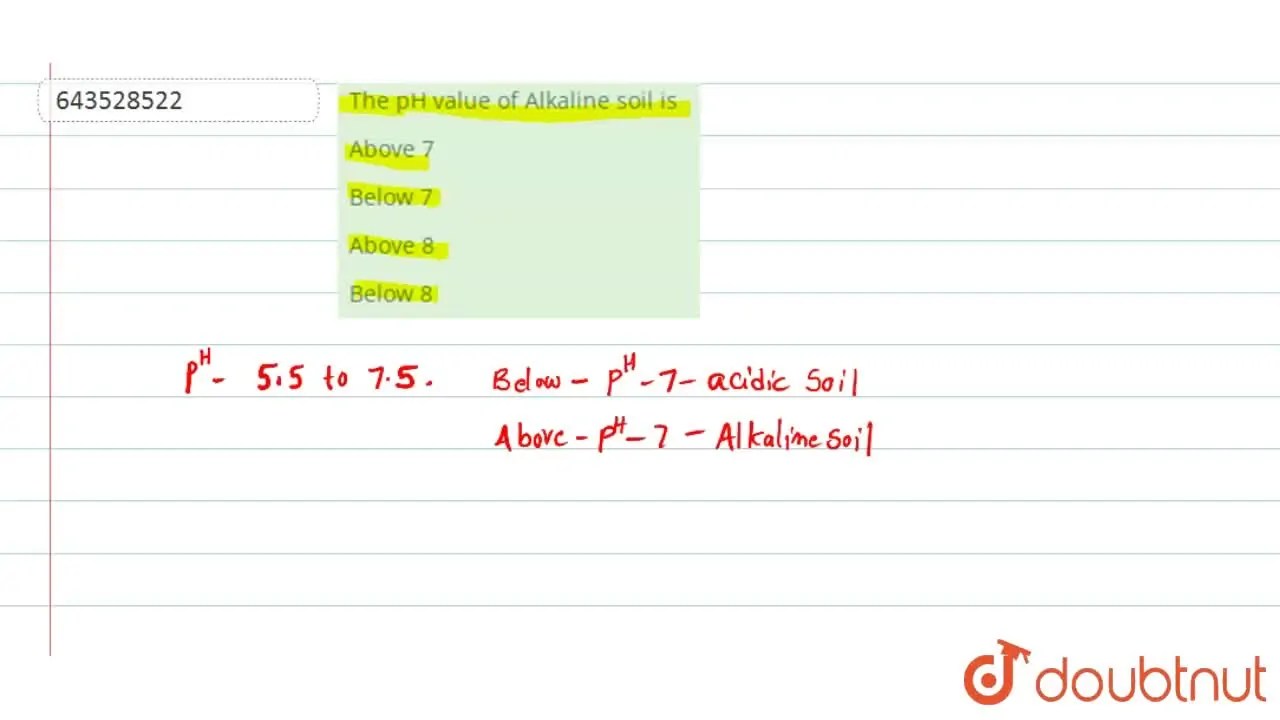 [Telugu Solution] The pH value of Alkaline soil is