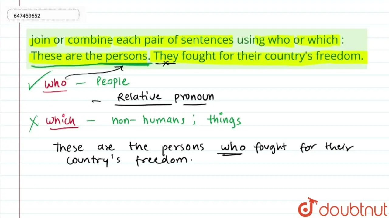 join or combine each pair of sentences using who or which