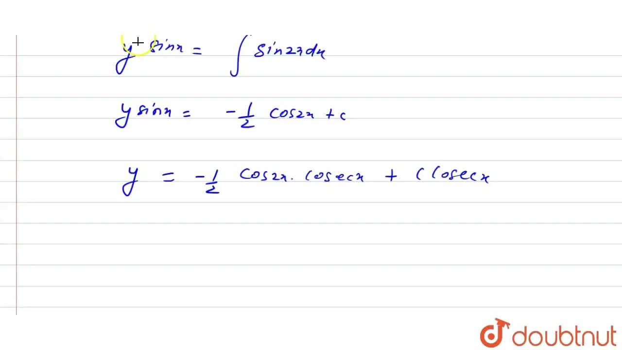 निम्नलिखित अवकल समीकरण को हल करें (dy)/(dx) + y cot x=2 cosx