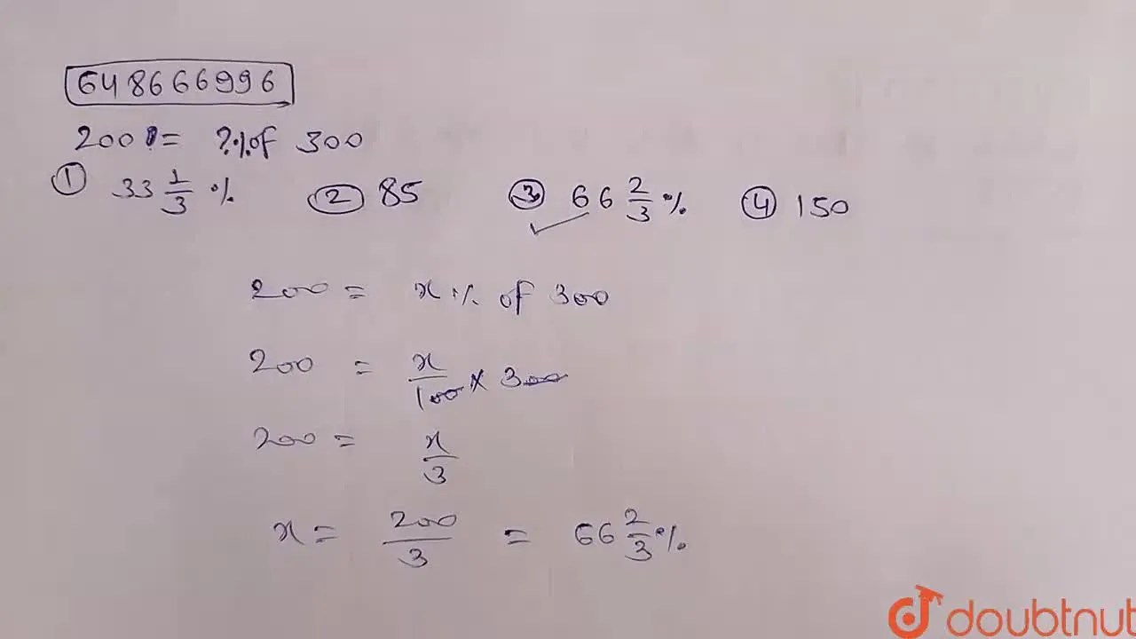 [Solved] 200=? of 300