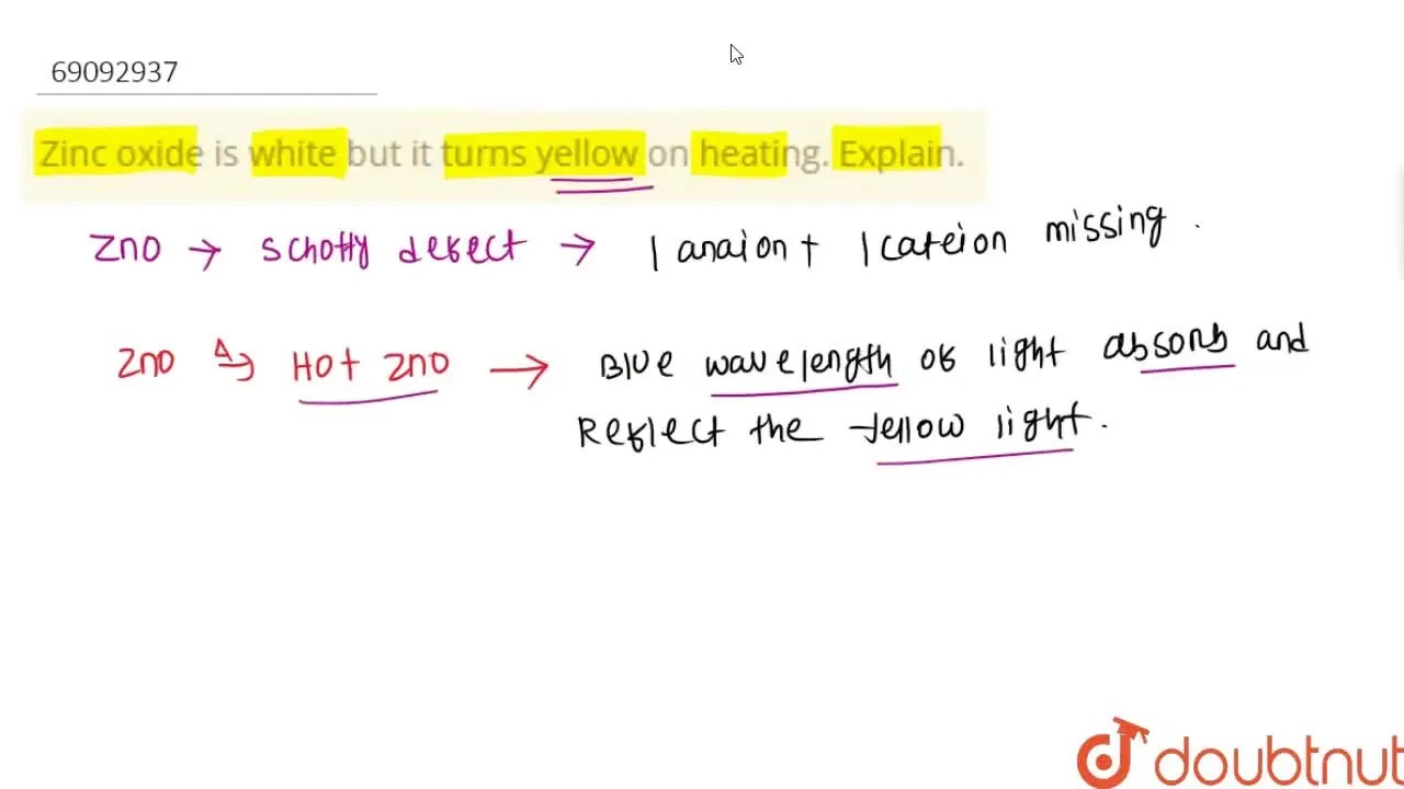 Zinc oxide is white but it turns yellow on heating. Explain.