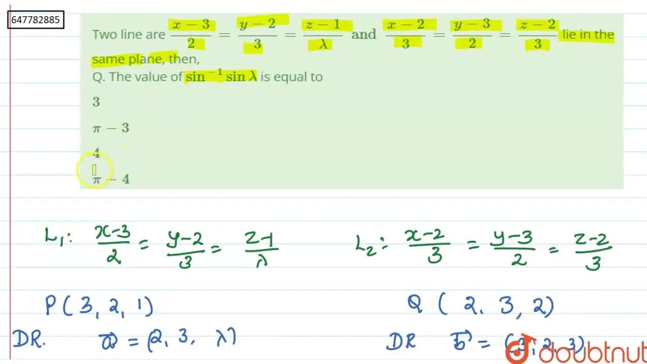 [Kannada] Two line are (x3)/(2)=(y2)/(3)=(z1)/(lambda) and (x2)/(3