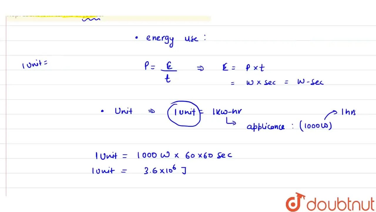 What is the commercial unit of electrical energy ? Represent it in ter