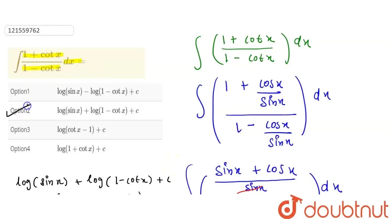 int(1+cotx)/(1cotx)dx=