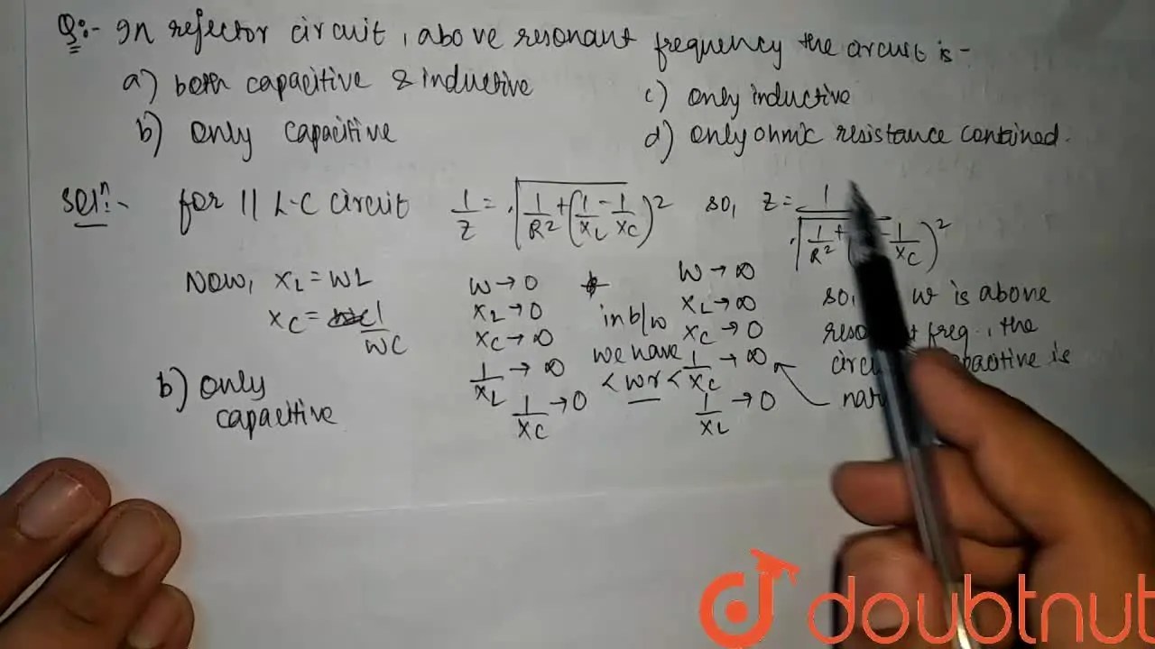 In rejector circuit, above resonant frequency the circuit is