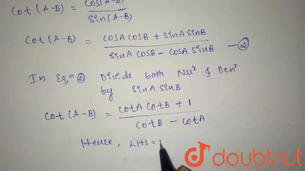 [Kannada] cot(AB)=(cotA.cotB+1)/(cotBcotA)