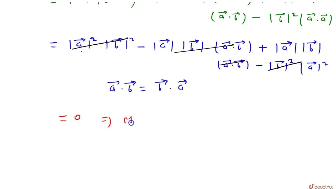 दर्शाइए कि दो शून्येतर सदिशों bar(a) और bar(b) के लिए, bar(a)bar(b