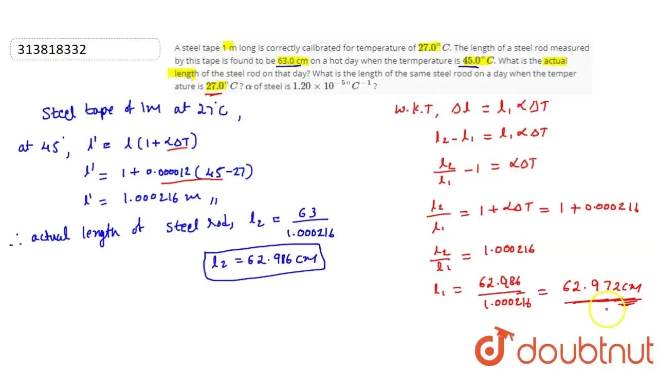 [Kannada] A steel tape 1 m long is correctly cailbrated for temperatur