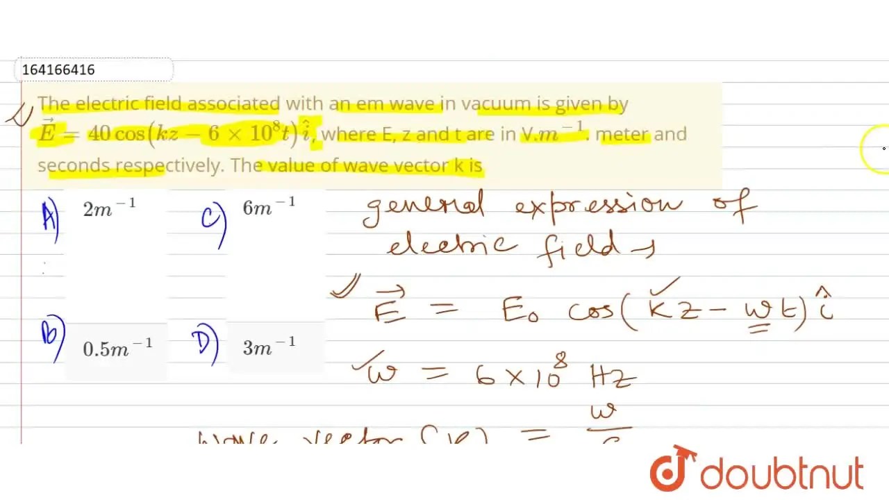 [Bengali] The electric field associated with an em wave in vacuum is g