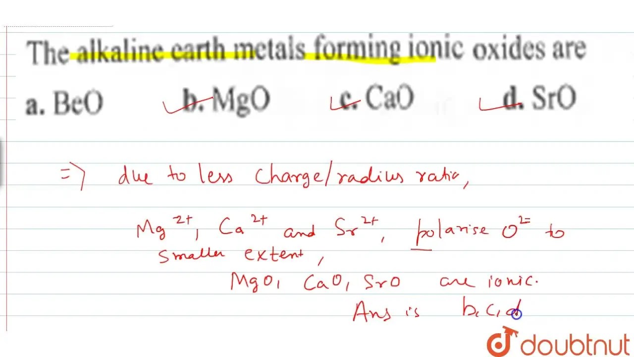 The alkaline earth metals forming ionic oxides are