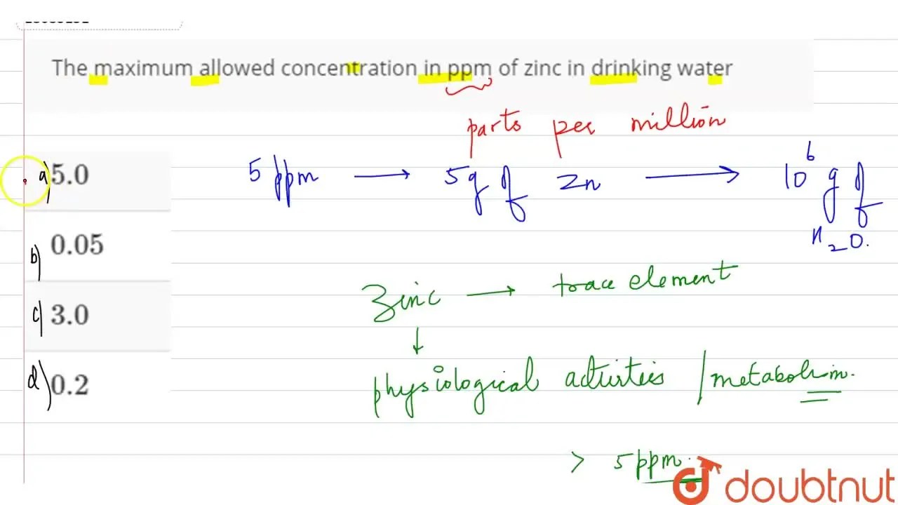 The maximum allowed concentration in ppm of zinc in drinking water