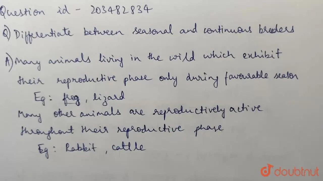 [Kannada Solution] Differentiate between seasonal breeders and continu