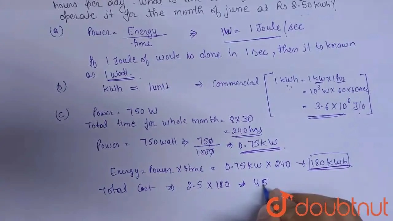 (a) Define 1 watt. (b) State the commercial unit of electric energy.