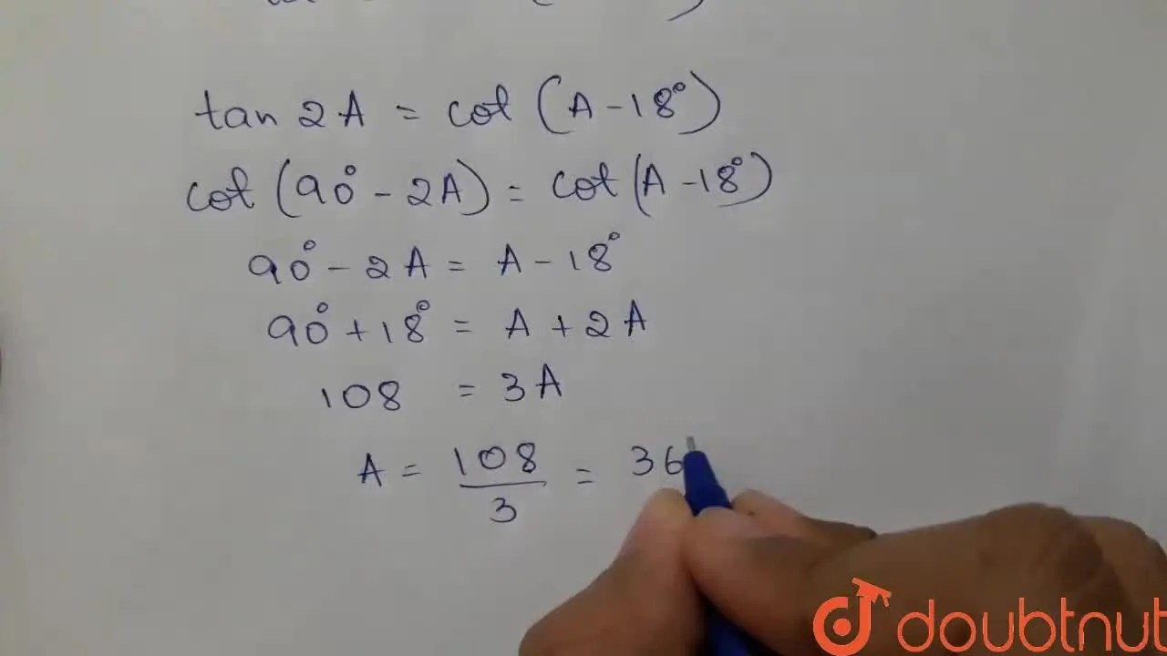 [Kannada] If tan 2A = cot (A 18^ ) where 2A is an a
