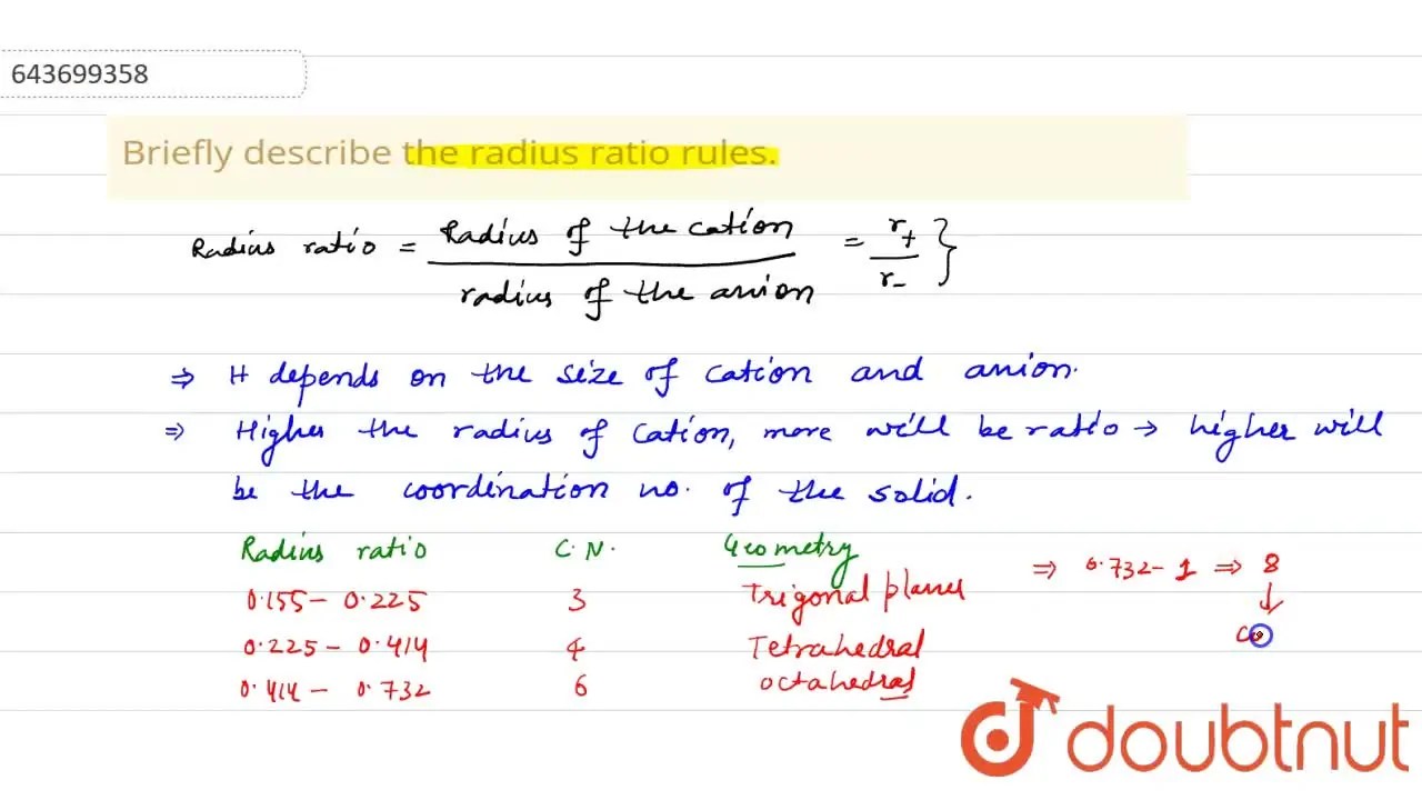 Briefly describe the radius ratio rules.