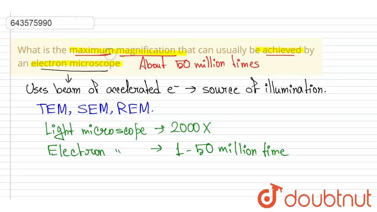 What is the maximum magnification that can usually be achieved by an
