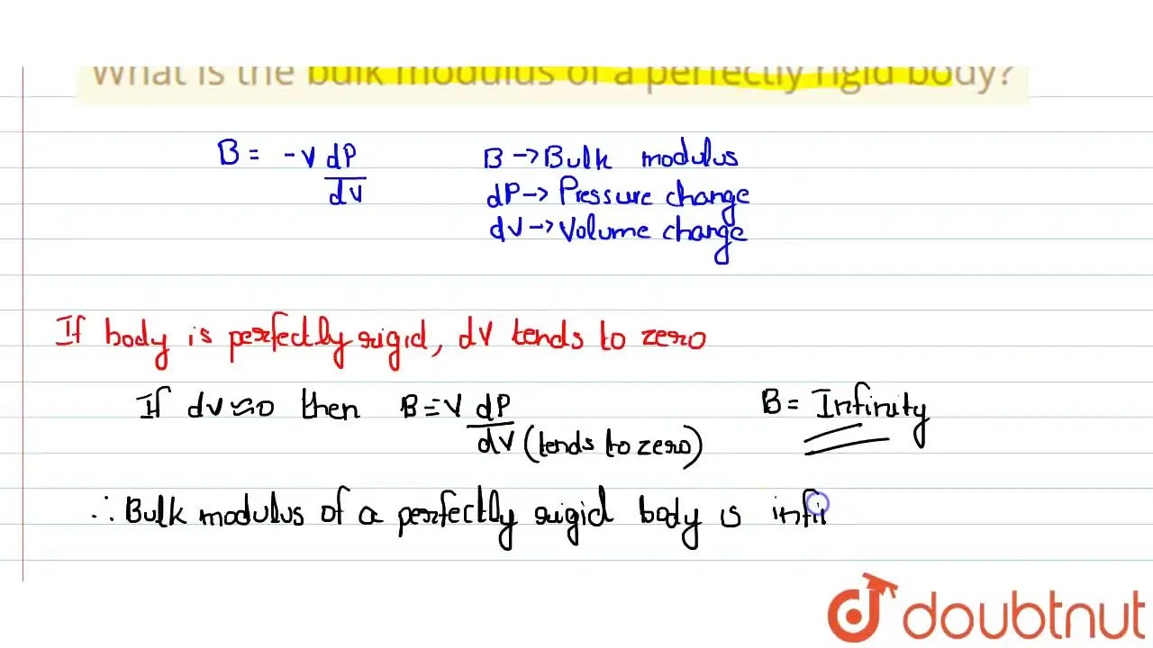 [Malayalam] What is the bulk modulus of a perfectly rigid body?