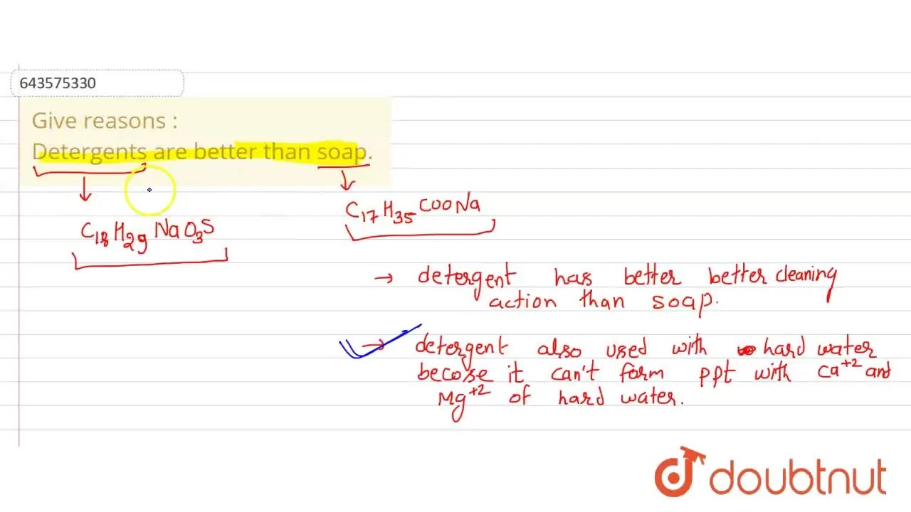 Give reasons Detergents are better than soap.