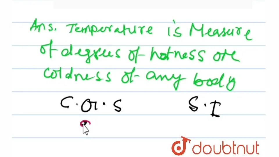 [Bengali] What is temperature? Write down its units.