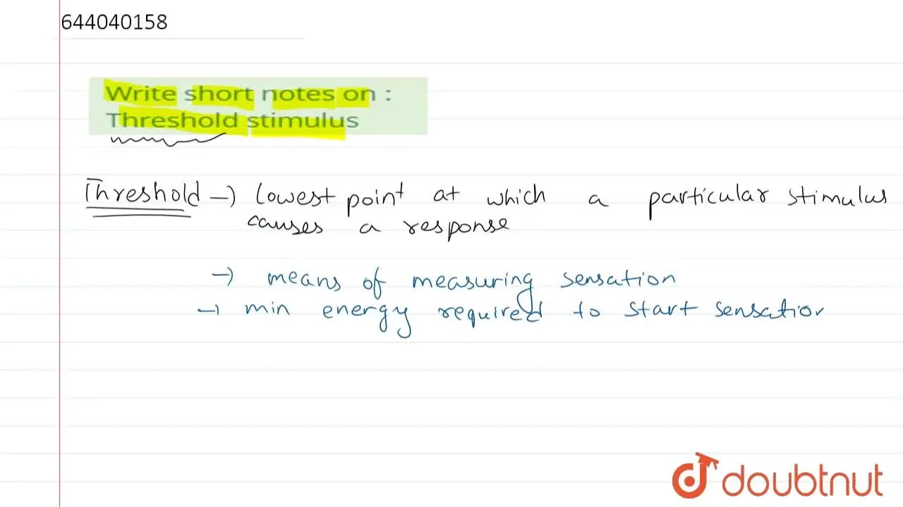 Write short notes on Threshold stimulus