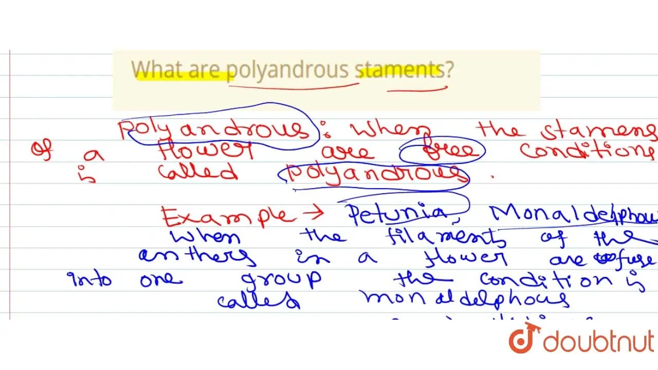 [Assamese Solution] What are polyandrous staments?