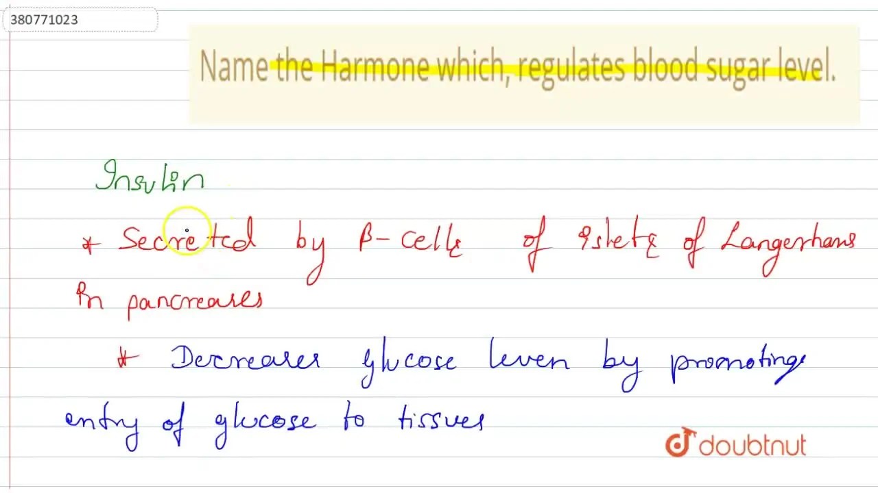 [Kannada] Name the Harmone which, regulates blood sugar level.