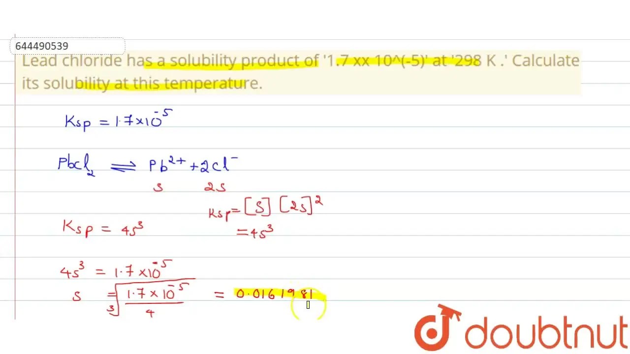 [Malayalam] Lead chloride has a solubility product of '1.7 xx 10^(5)'