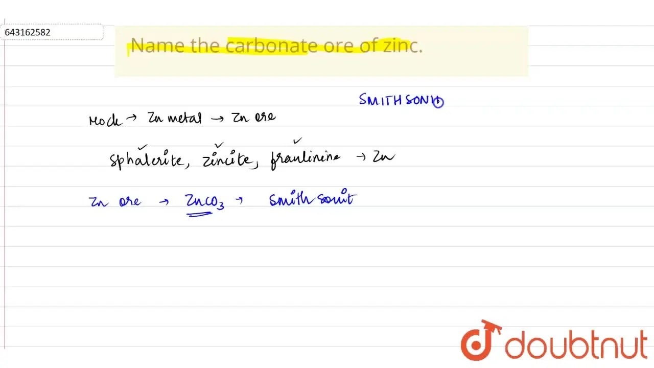 [Odia] Name the carbonate ore of zinc.