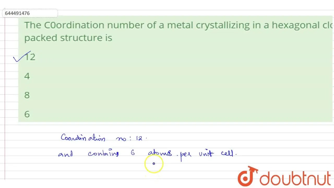 [Malayalam] The C0ordination number of a metal crystallizing in a hexa