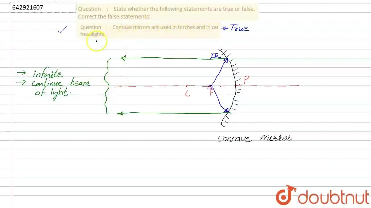 [Marathi] Concave mirrors are used in torches and in car headlights.