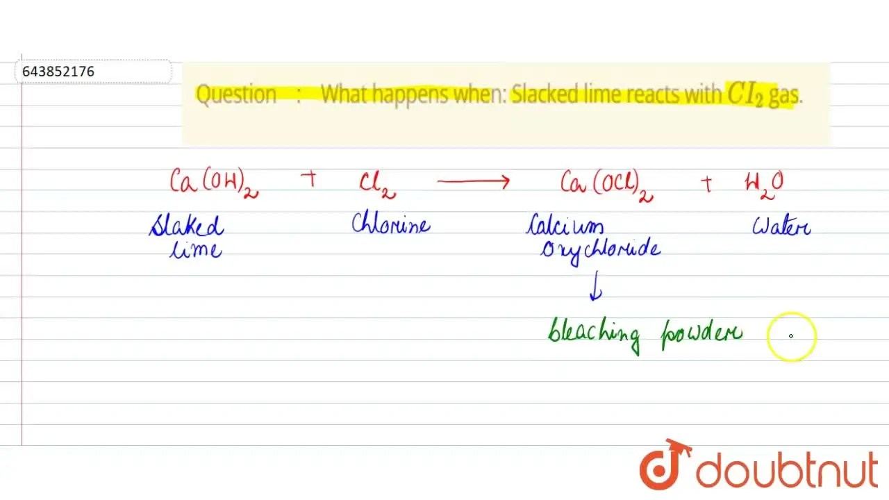 [Assamese] What happens when Slacked lime reacts with CI2 gas.