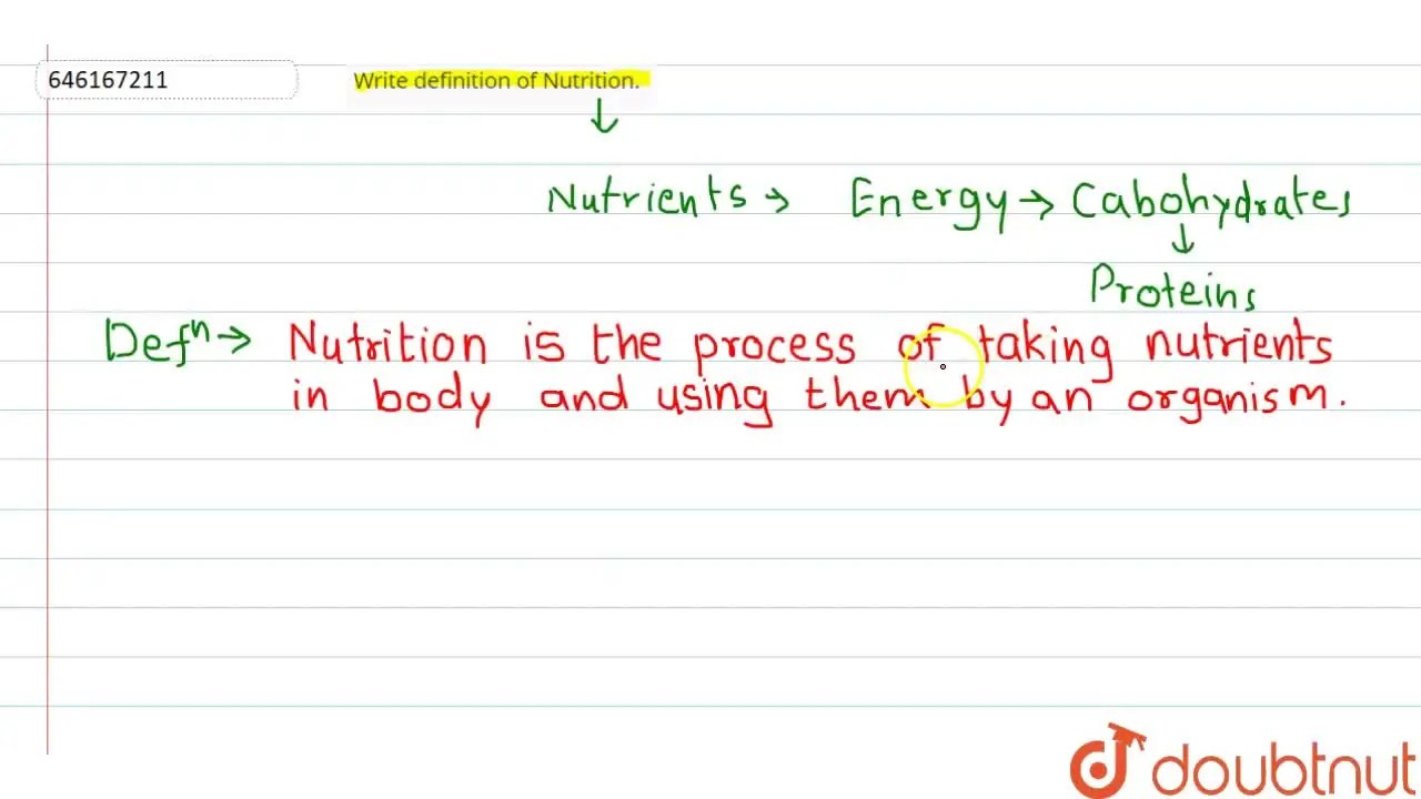 [Marathi Solution] Write definition of Nutrition.