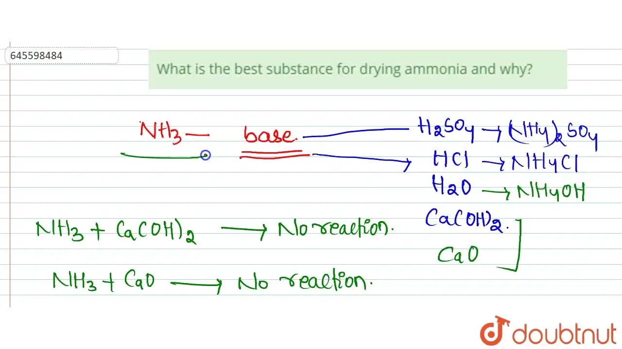 [Odia] What is the best substance for drying ammonia and why?