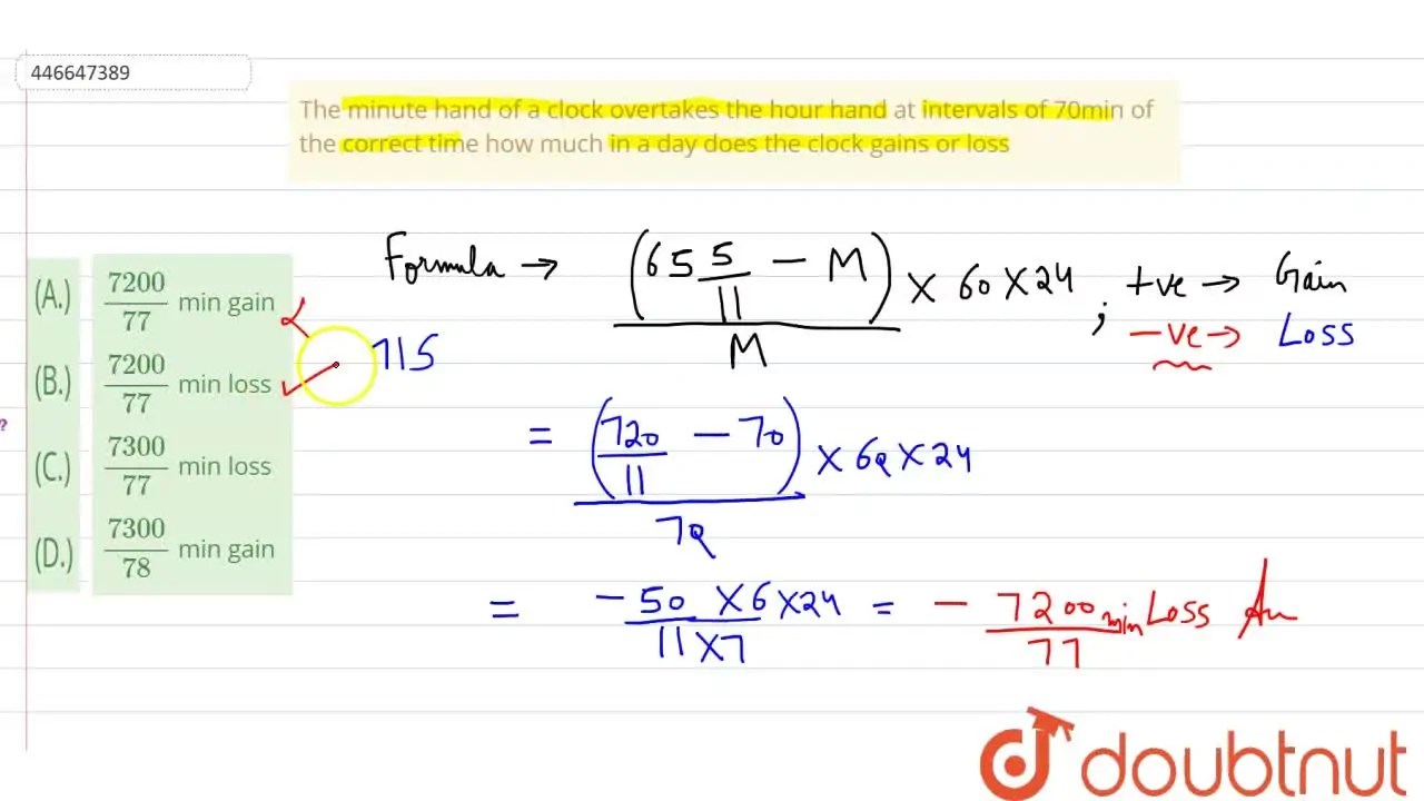 The minute hand of a clock overtakes the hour hand at intervals of 7