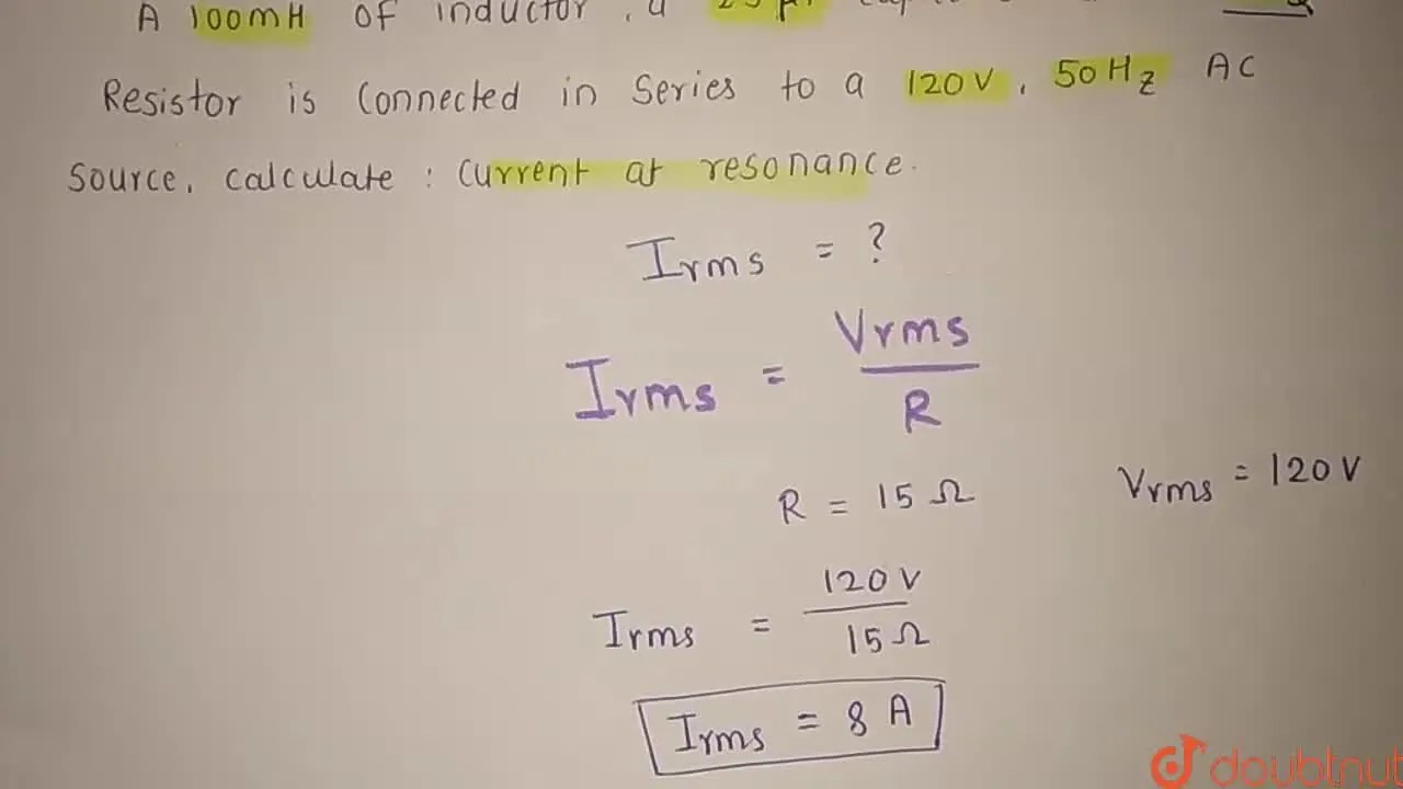 [Marathi] A 100 mH incftictor, a 25 pF capacitor and a 15 Q resistor i