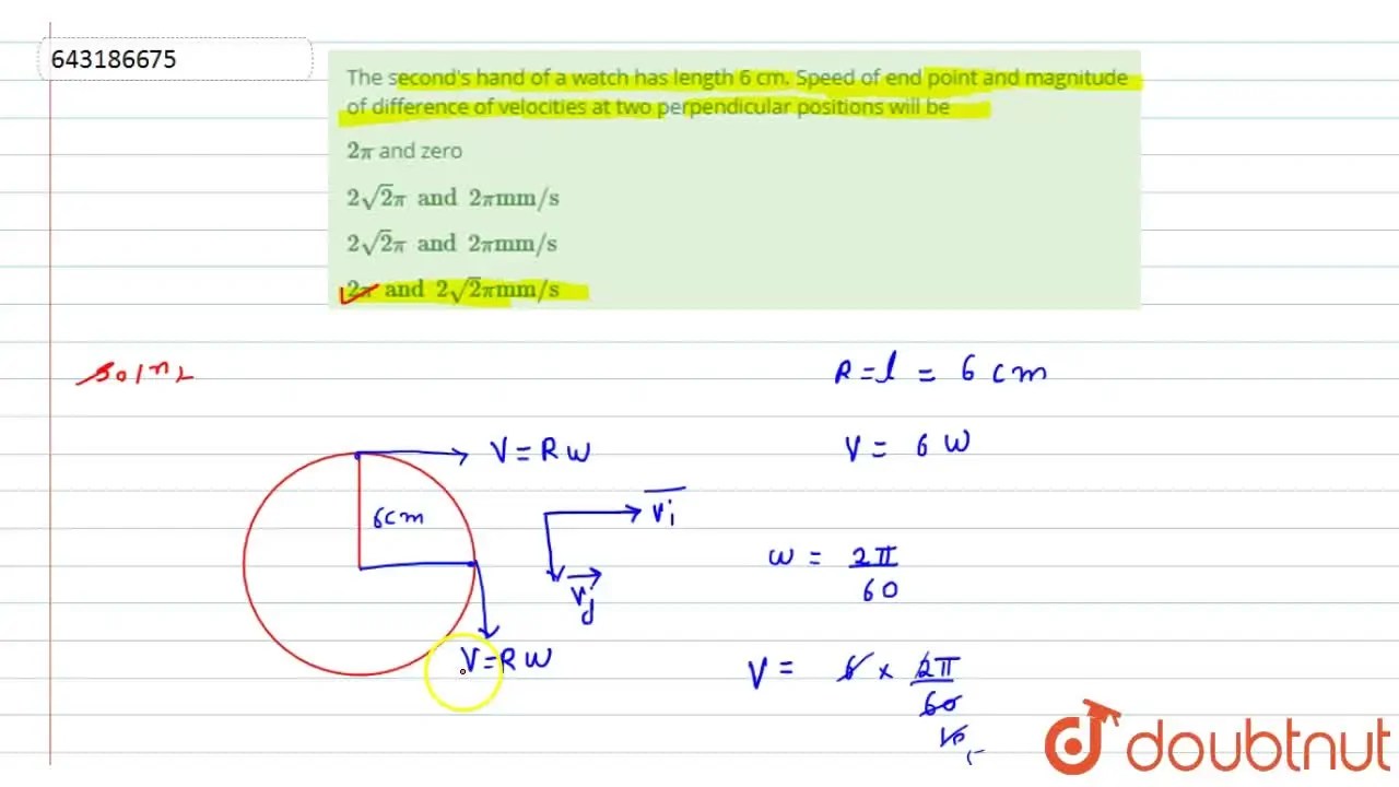 The second's hand of watch has length 6 cm. Speed of end point and mag