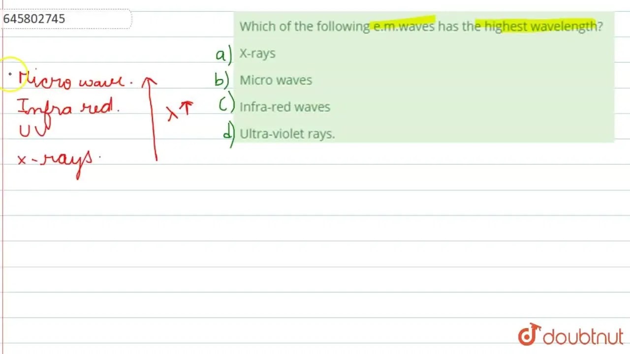 [Punjabi] Which of the following e.m.waves has the highest wavelength?