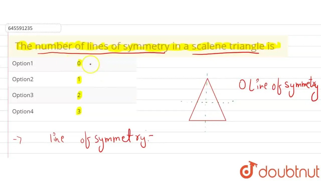 The number of lines of symmetry in a scalene triangle is