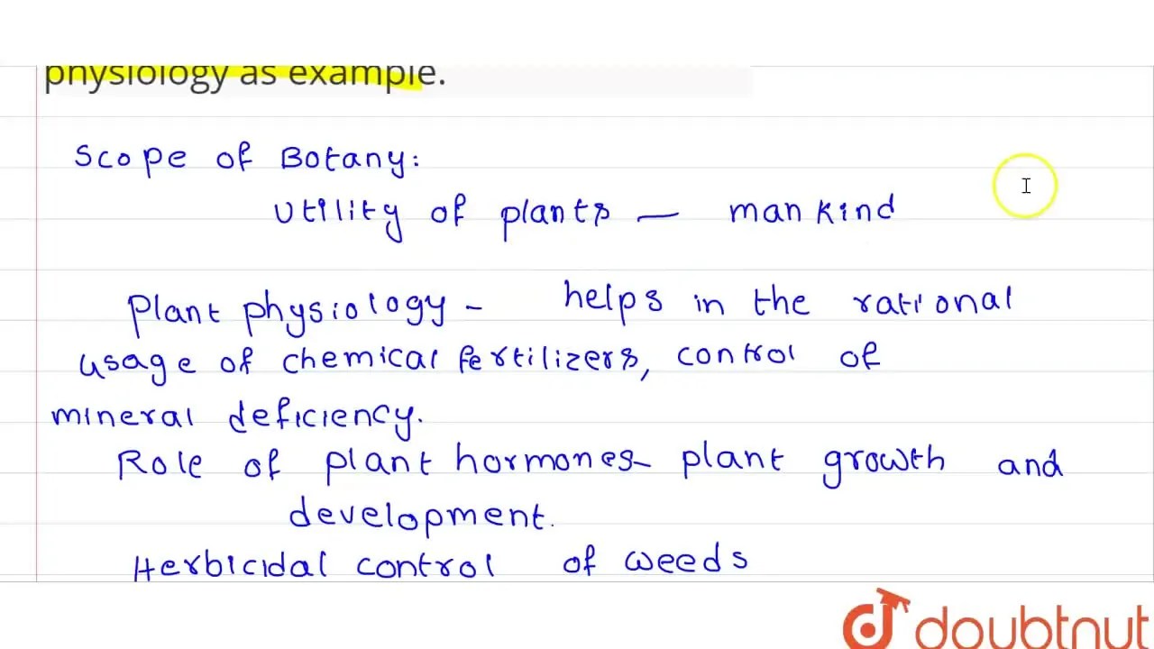 [Telugu Solution] Explain the scope of Botany taking plant physiology