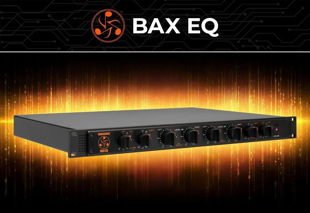 世界上最受大众认可的均衡曲线！——Dangerous Music Bax EQ 叉烧网